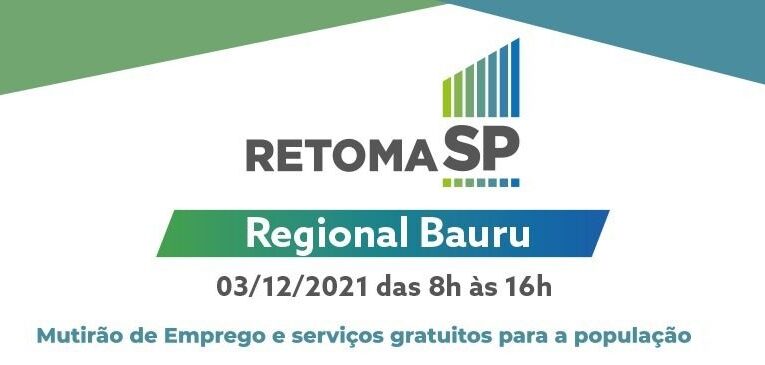Bauru sediará edição regional do evento ‘RetomaSP’
