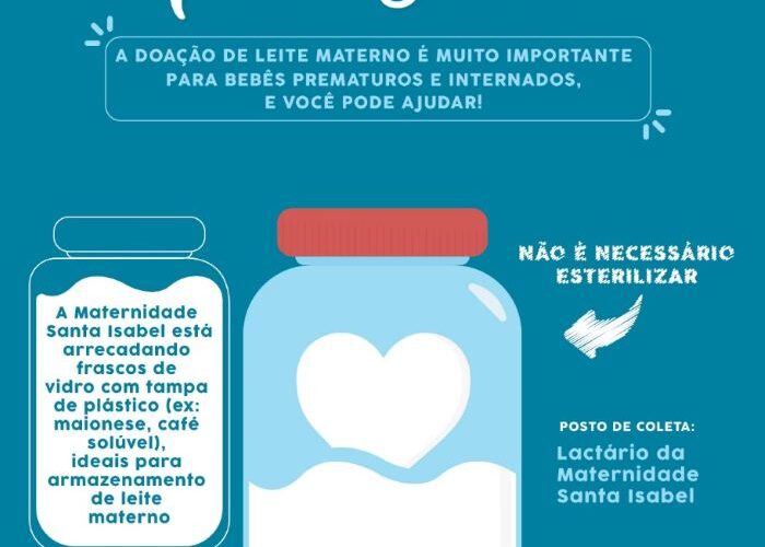 Maternidade Santa Isabel está arrecadando potes de vidro com tampa de plástico para armazenar leite