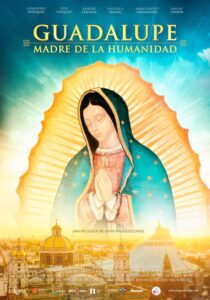 Poster do F=filme "Guadalupe: Madre de la Humanidad"
