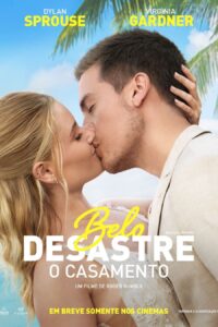 Poster do F=filme "Belo Desastre: O Casamento"
