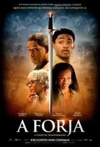 Poster do F=filme "A Forja – O Poder da Transformação"