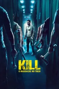 Poster do F=filme "KILL: O Massacre no Trem"