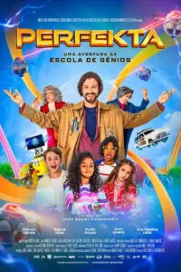 Poster do F=filme "Perfekta - Uma Aventura da Escola de Gênios"