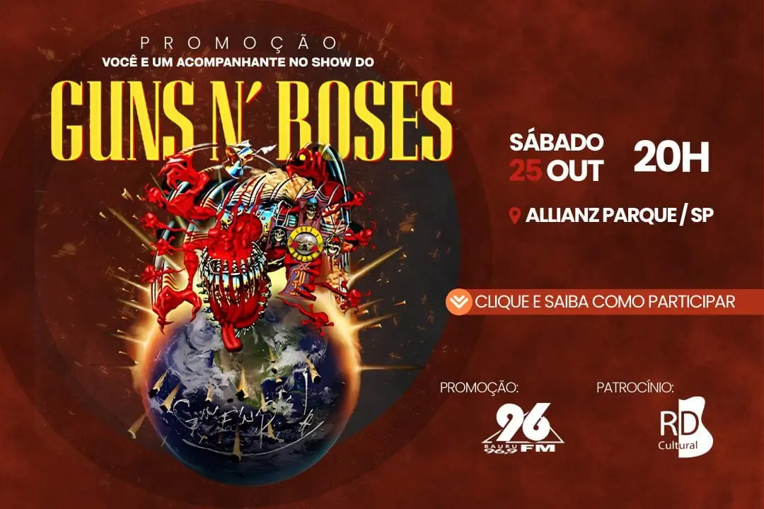 Promoção você e um acompanhante no show do GUNS N’ ROSES